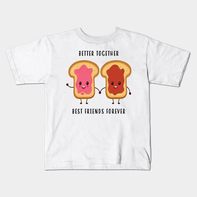 Better Together Best Friends Forever Kids T-Shirt by frickinferal